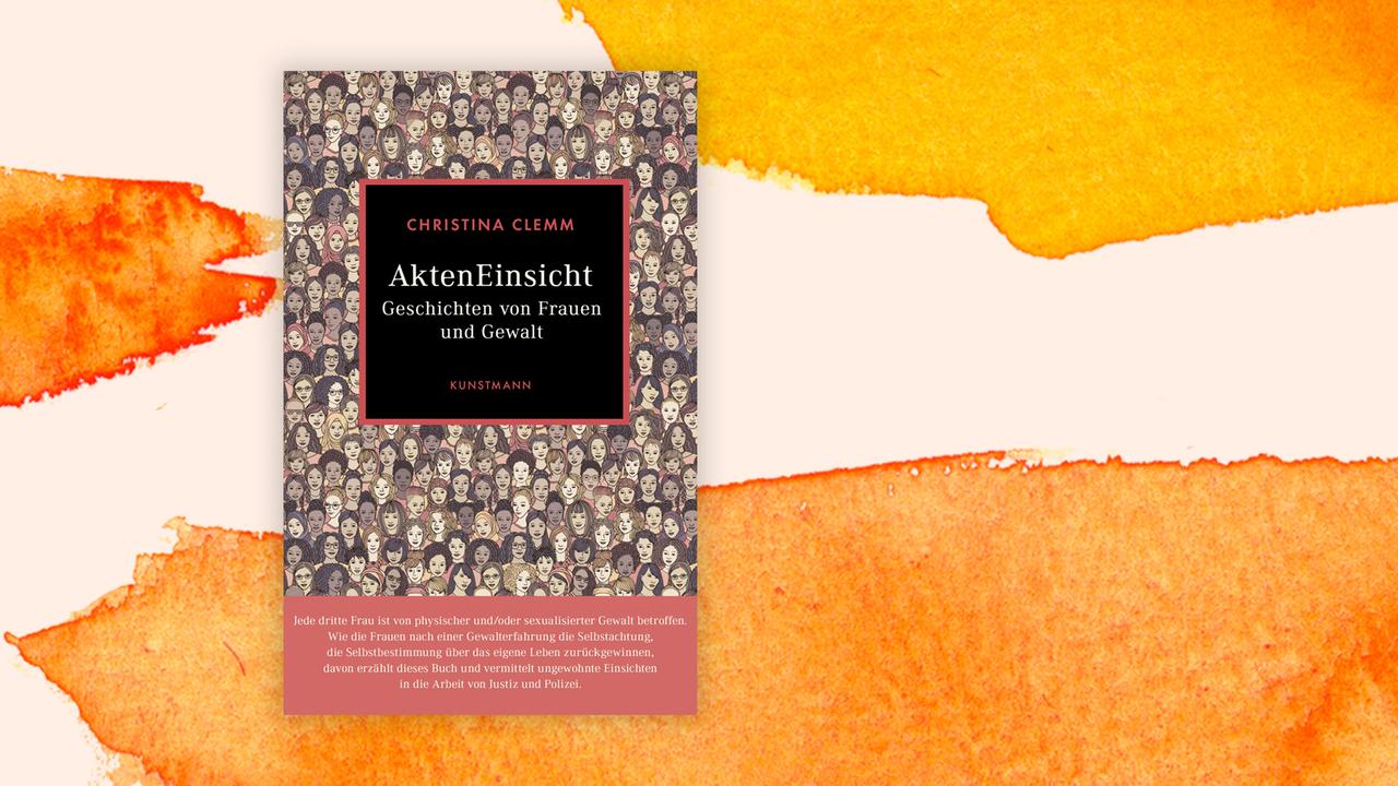 Buchcover: "AktenEinsicht: Geschichten von Frauen und Gewalt" von Christina Clemm. Grafisch eist eine große Menge von Frauen dargestellt. Buchcover: "AktenEinsicht: Geschichten von Frauen und Gewalt" von Christina Clemm. Grafisch eist eine große Menge von Frauen dargestellt.