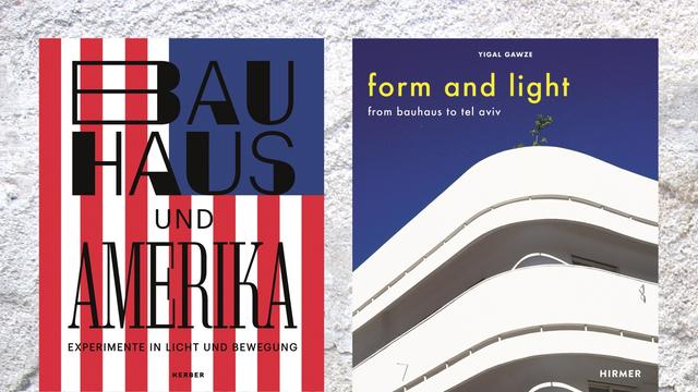 Buchcover links: Hermann Arnhold (Hrsg.): „Bauhaus und Amerika. Experimente in Licht und Bewegung“, Buchcover rechts: Yigal Gawze: „Form and Light. From Bauhaus to Tel Aviv“