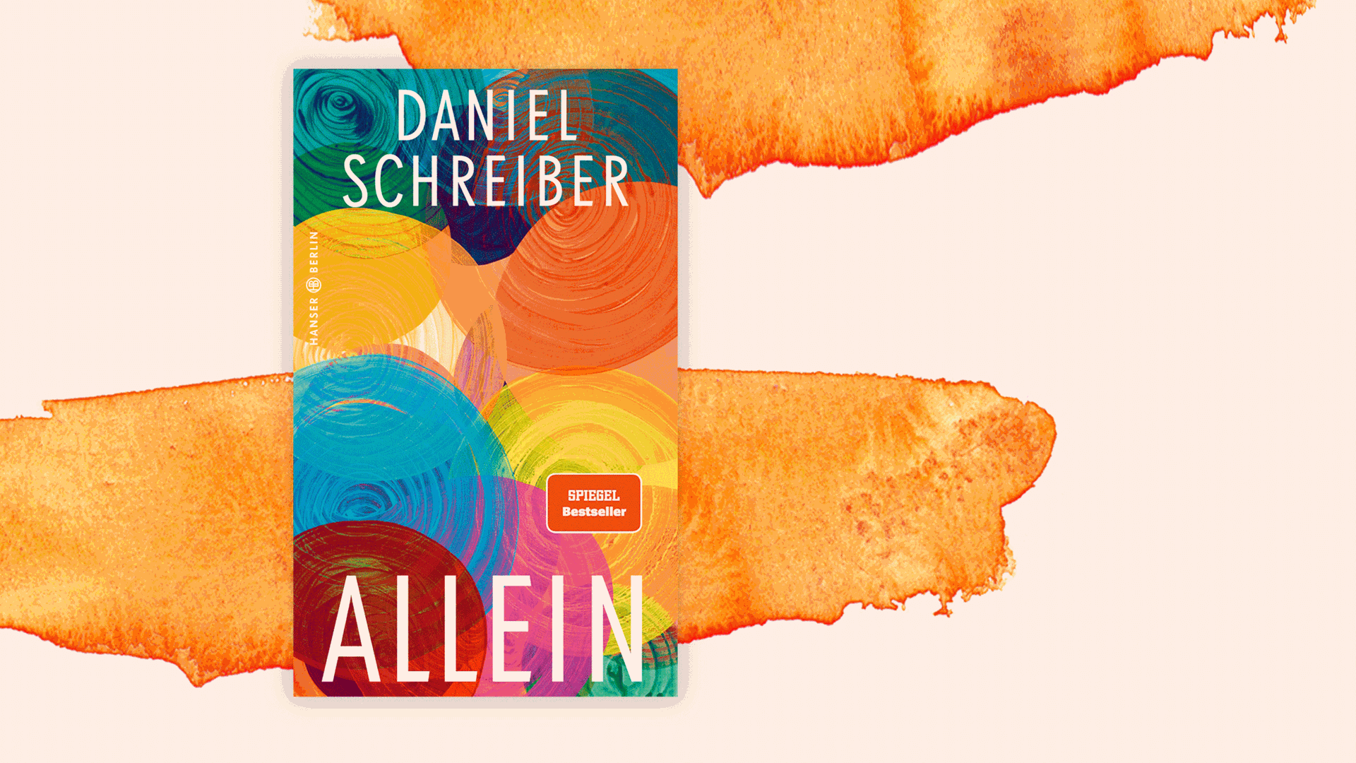 Cover des Buchs "Allein" von Daniel Schreiber. Cover des Buchs "Allein" von Daniel Schreiber.