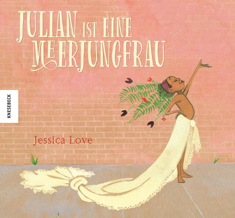 Jessica Love: "Julian ist eine Meerjungfrau" Jessica Love: "Julian ist eine Meerjungfrau"