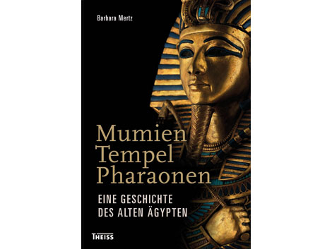 Buchcover: "Mumien, Tempel, Pharaonen" von Barbara Mertz Buchcover: "Mumien, Tempel, Pharaonen" von Barbara Mertz