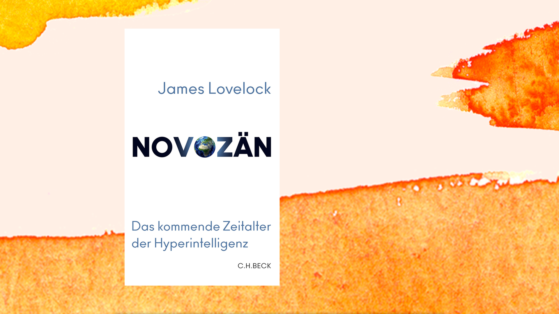 Zu sehen ist das Cover des Buches "Novozän" von James Lovelock.