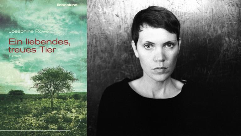 Die Schriftstellerin Josephine Rowe und ihr Roman „Ein liebendes, treues Tier“ Die Schriftstellerin Josephine Rowe und ihr Roman „Ein liebendes, treues Tier“