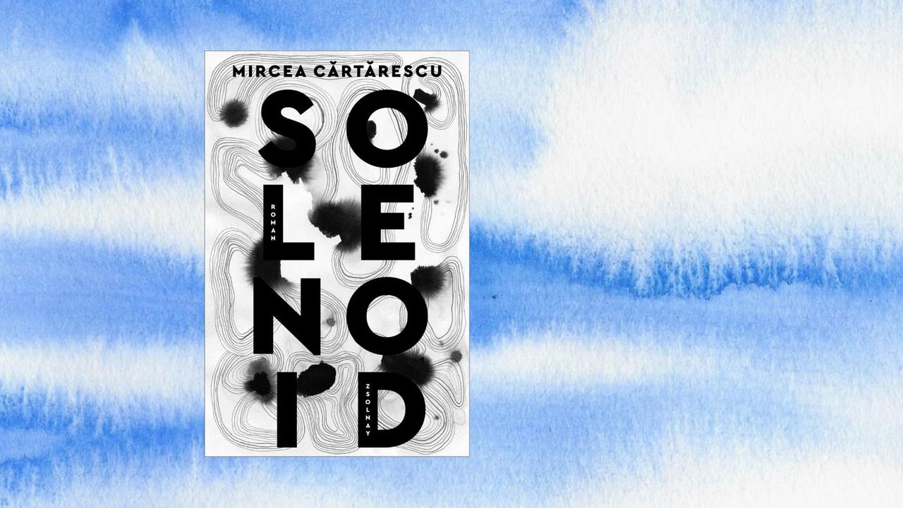 Buchcover: Mircea Cărtăresc: "Solenoid" Buchcover: Mircea Cărtăresc: "Solenoid"