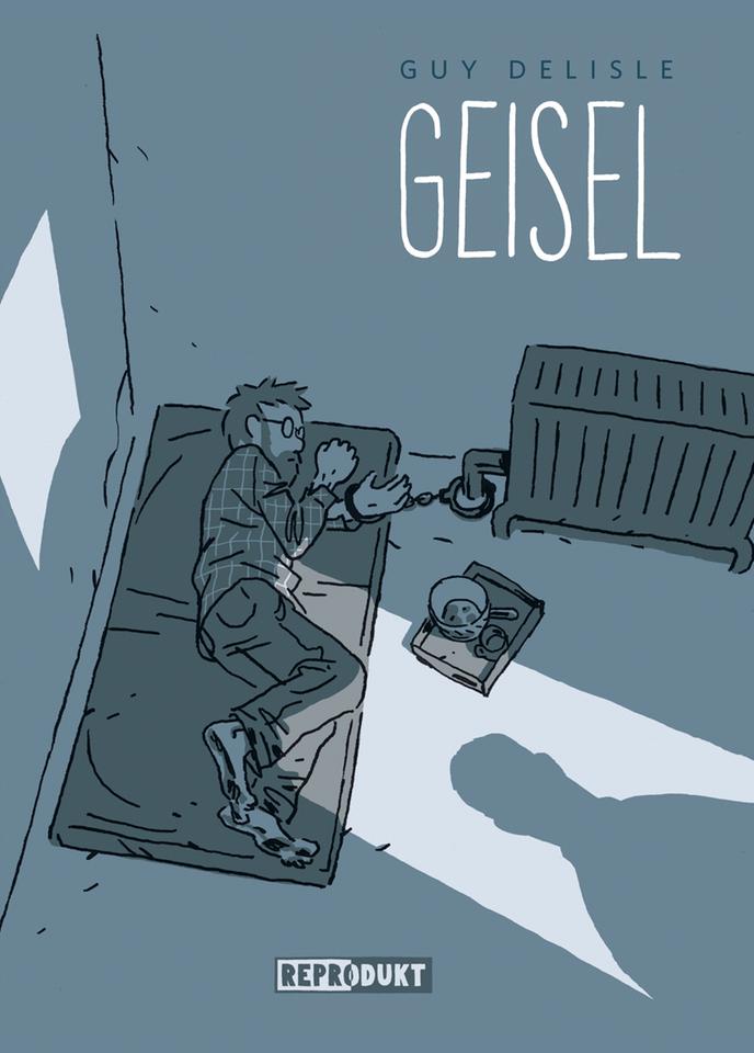 Cover "Geisel" von Guy Delisle. Cover "Geisel" von Guy Delisle.