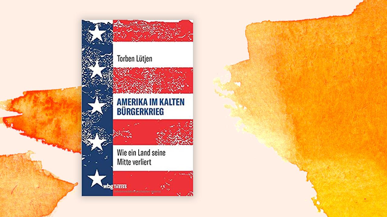 Cover von Robert Lütjens "Amerika im Kalten Bürgerkrieg. Wie ein Land seine Mitte verliert."