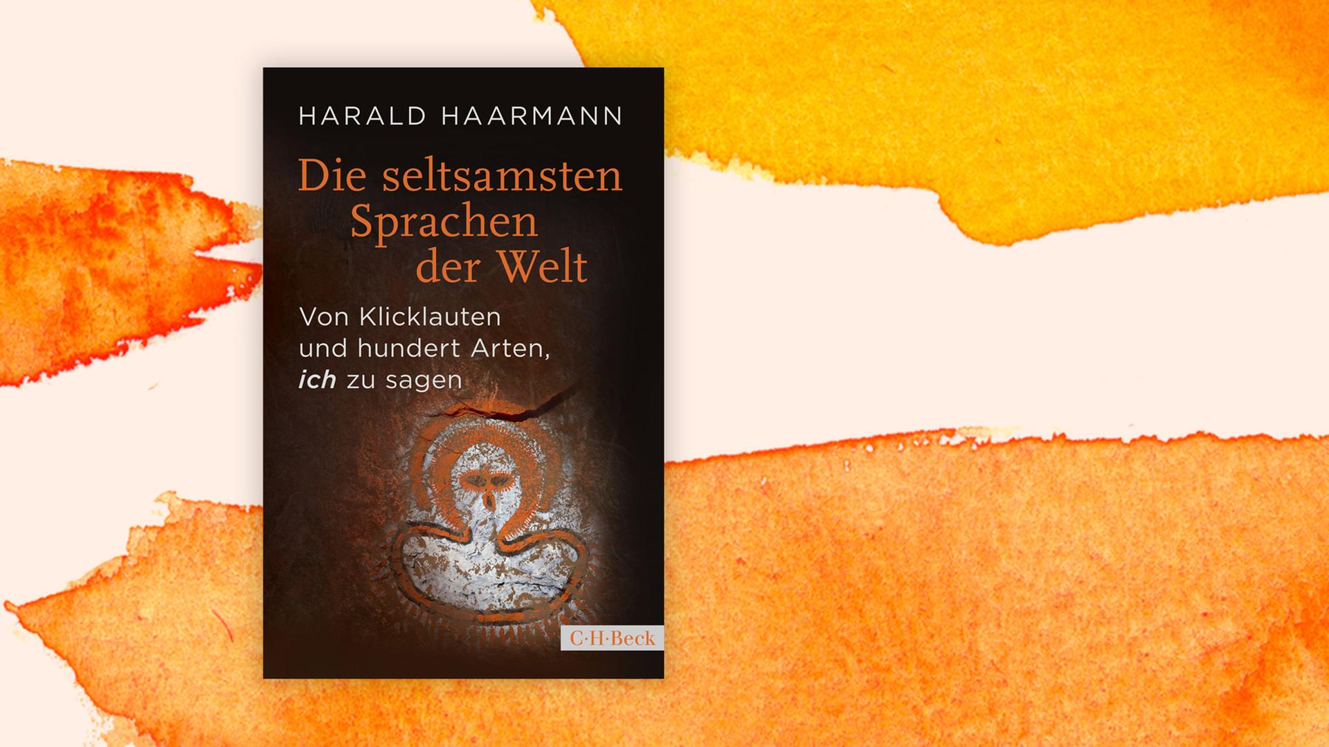 Buchcover zu Harald Haarmann: "Die seltsamsten Sprachen der Welt"