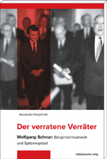Alexander Kobylinski: Der verratene Verräter - Wolfgang Schnur: Bürgerrechtsanwalt und Spitzenspitzel, Mitteldeutscher Verlag, Halle 2015 - Buchcover Alexander Kobylinski: Der verratene Verräter - Wolfgang Schnur: Bürgerrechtsanwalt und Spitzenspitzel, Mitteldeutscher Verlag, Halle 2015 - Buchcover