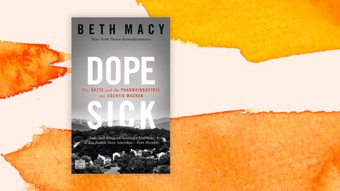 Cover des Buchs "Dopesick" von Beth Macy