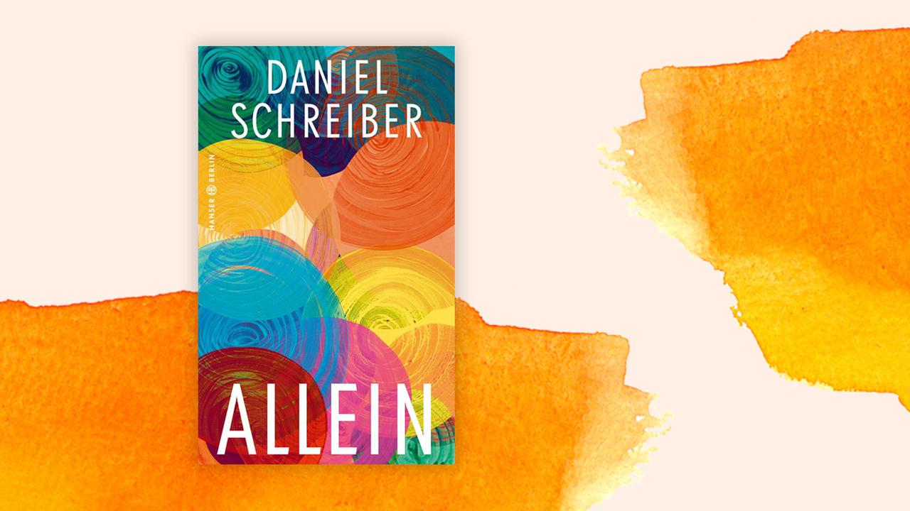 Das Cover des Buches von Daniel Schreiber, "Allein", auf orange-weißem Hintergrund.
