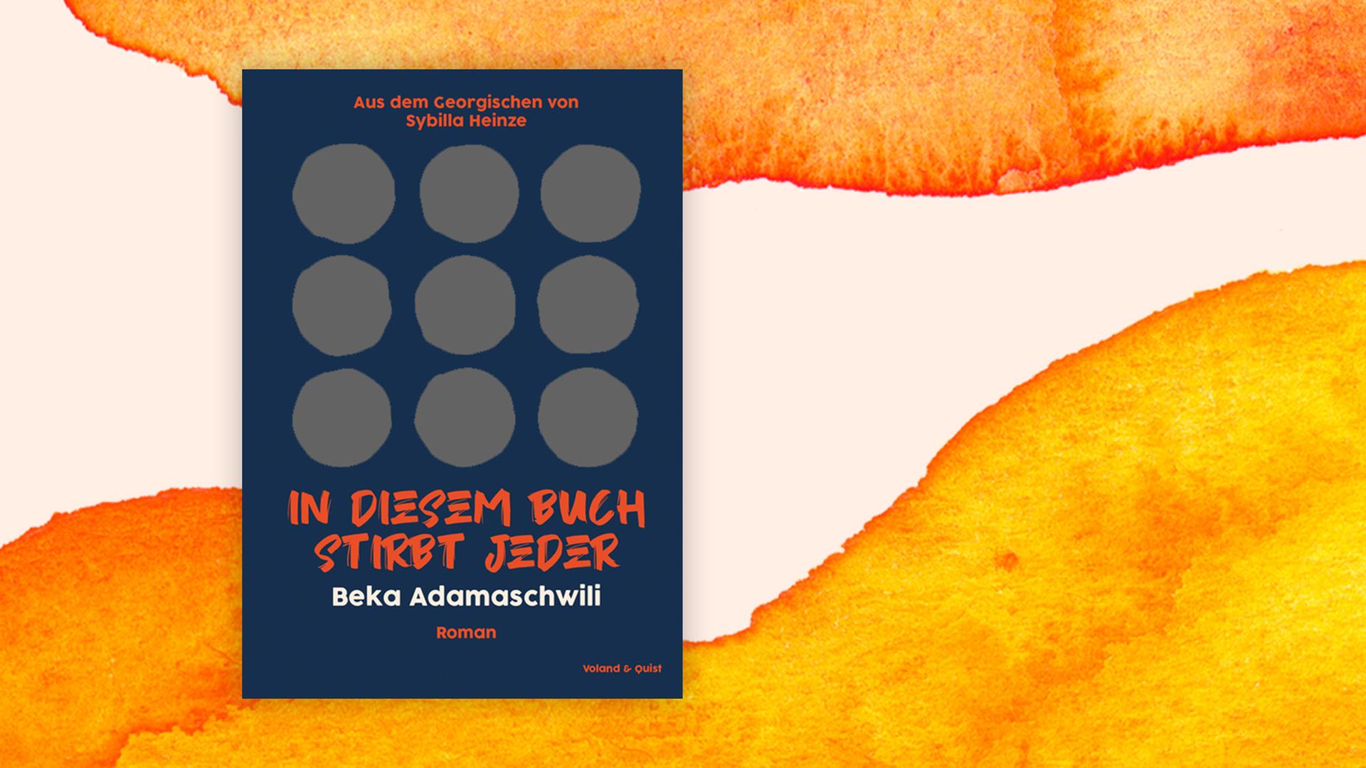 Buchcover zu Beka Adamaschwili: "In diesem Buch stirbt jeder"