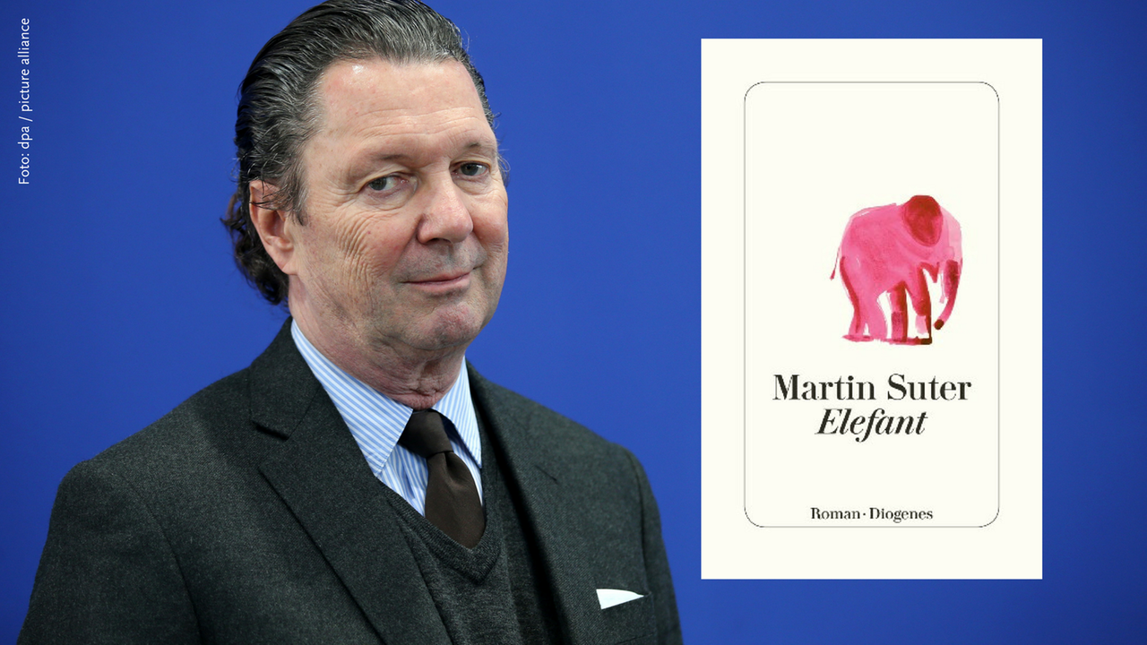 Martin Suter und sein Roman "Elefant" Martin Suter und sein Roman "Elefant"