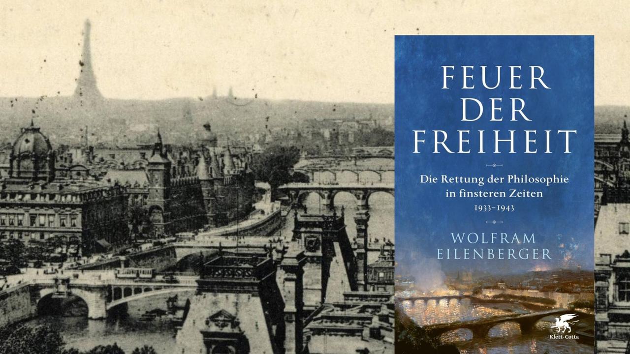 Buchcover: Wolfram Eilenberger: „Feuer der Freiheit", im Hintergrund eine Ansicht auf Paris um 1900