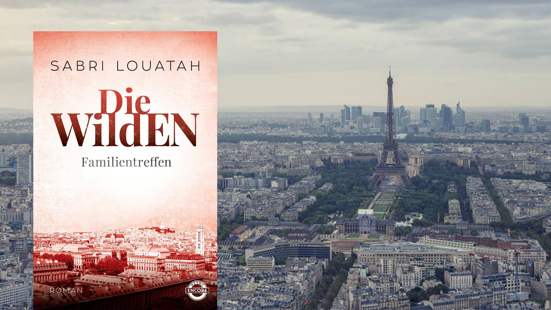 Sabri Louatah: "Die Wilden" Sabri Louatah: "Die Wilden"