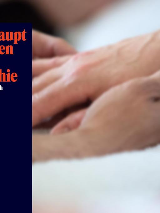 Eine Bildcombo zeigt das Buchcover von Fritz Breithaupt "Die dunklen Seiten der Empathie" vor dem Foto von Händen, die sich berühren.