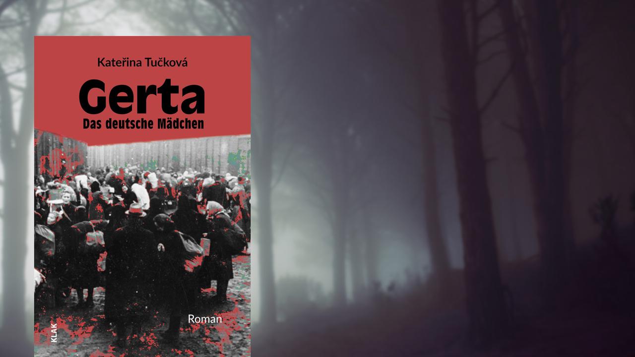 Im Vordergrund das Cover von Kateřina Tučkovás "Gerta", im Hintergrund ein Wald im Nebel. Im Vordergrund das Cover von Kateřina Tučkovás "Gerta", im Hintergrund ein Wald im Nebel.
