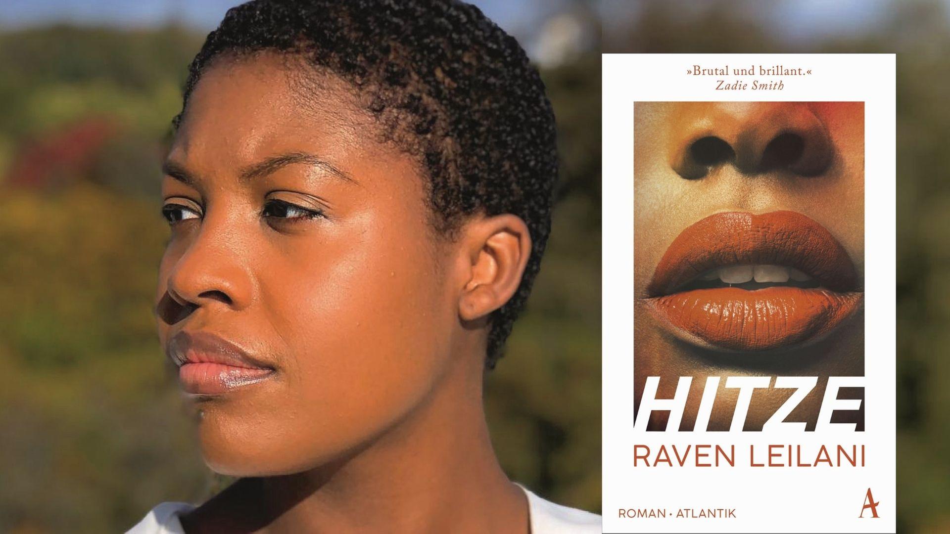 Die Schriftstellerin Raven Leilani und ihr Roman „Hitze“ Die Schriftstellerin Raven Leilani und ihr Roman „Hitze“