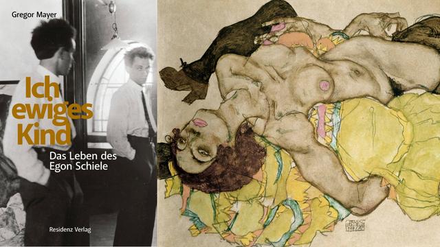 Buchcover: Gregor Meyer: "Ich ewiges Kind. Das Leben des Egon Schiele" und Bildausschnitt Egon Schiele: "Zwei ausgestreckte Frauen"