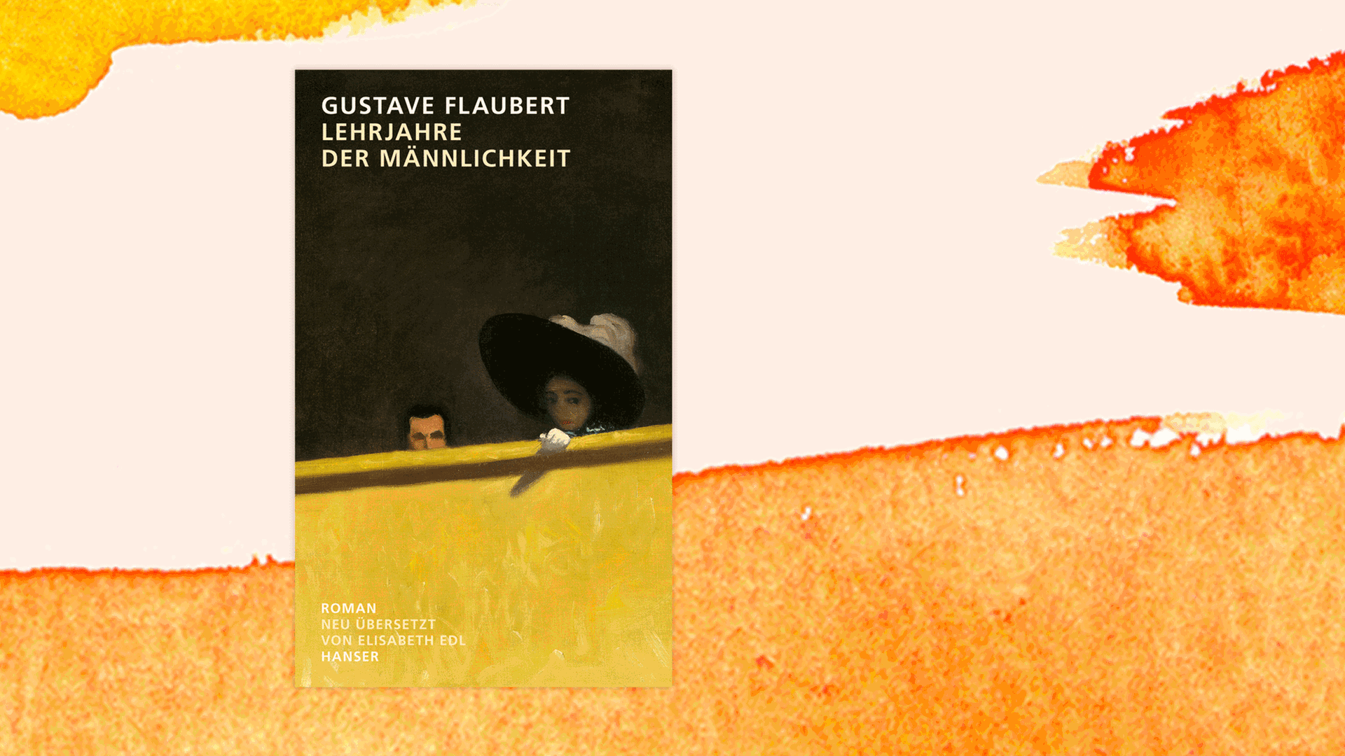 Cover des Buches "Lehrjahre der Männlichkeit" von Gustave Flaubert Cover des Buches "Lehrjahre der Männlichkeit" von Gustave Flaubert