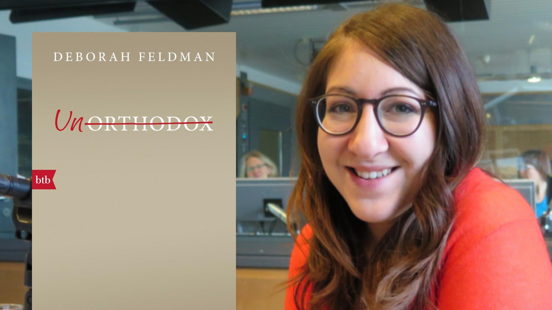Cover "Unorthodox" und die Autorin Deborah Feldman zu Gast bei Deutschlandradio Cover "Unorthodox" und die Autorin Deborah Feldman zu Gast bei Deutschlandradio