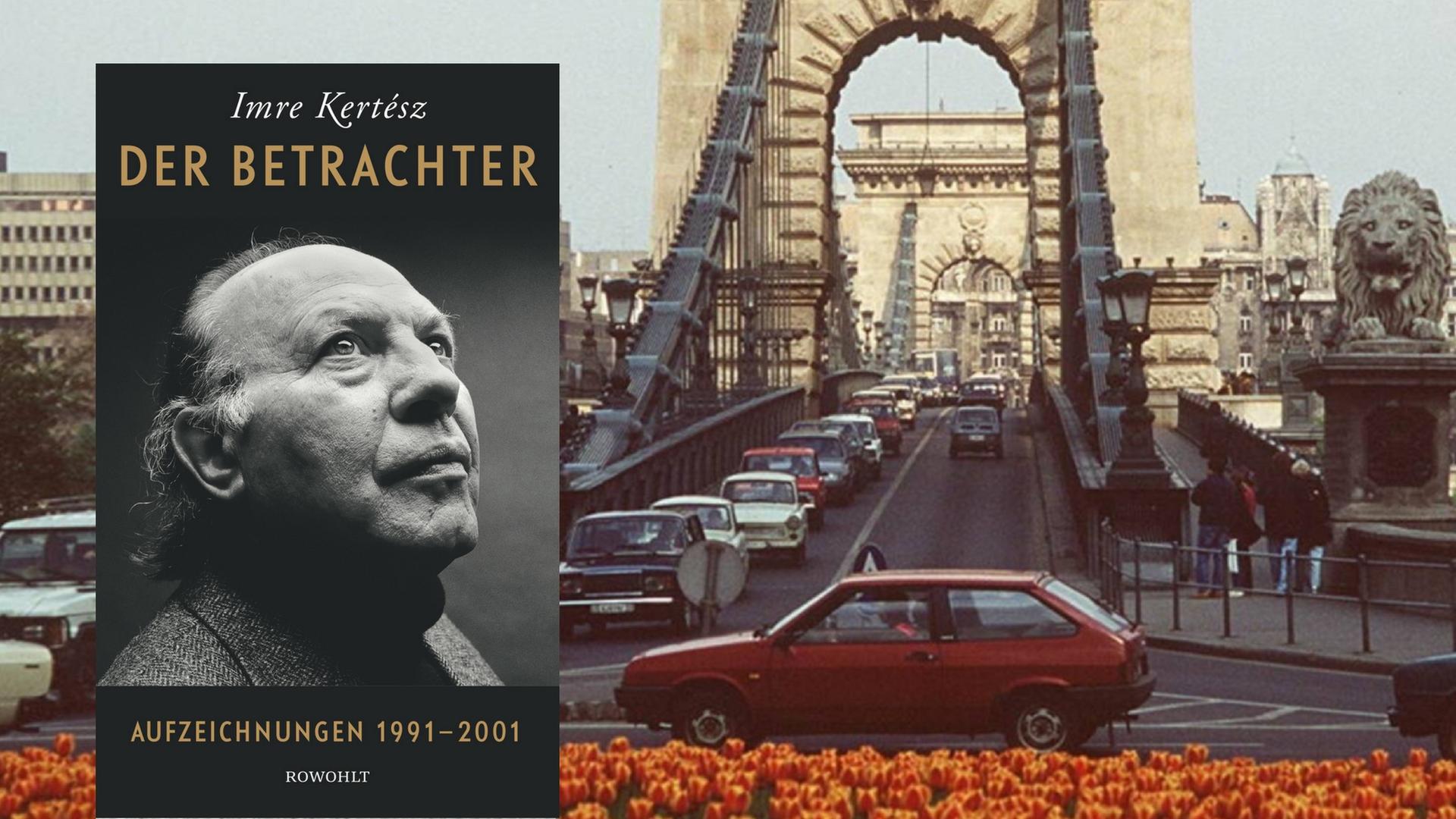 Buchcover: Imre Kertész' "Der Betrachter". Im Hintergrund: Budapest im Mai 1991. Buchcover: Imre Kertész' "Der Betrachter". Im Hintergrund: Budapest im Mai 1991.