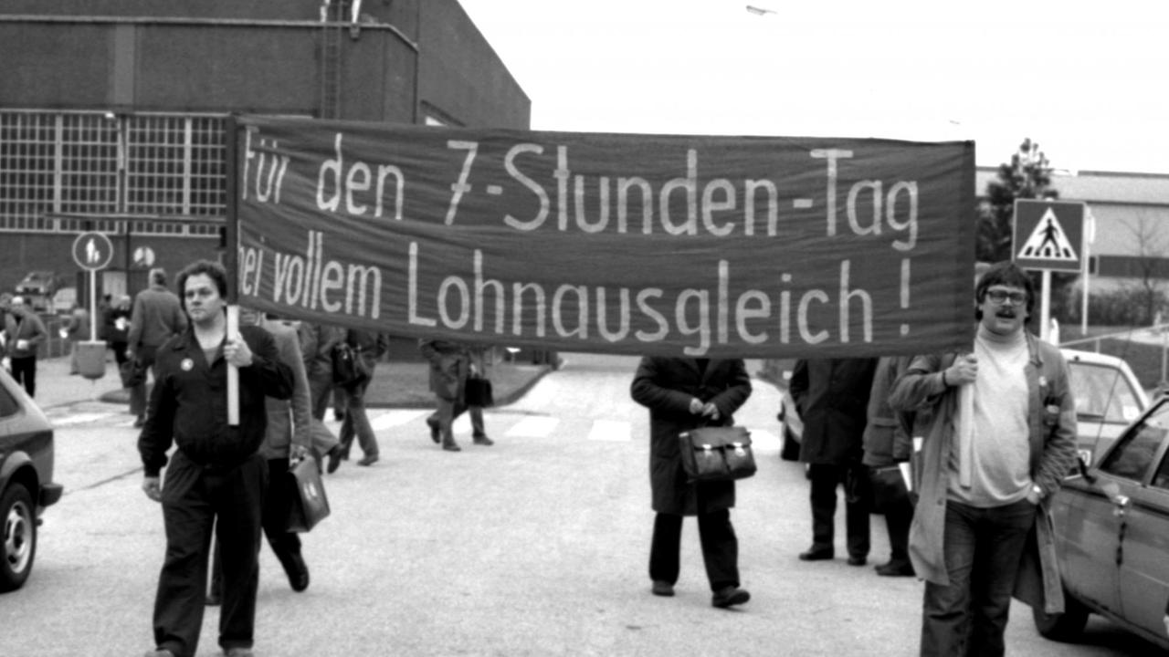1984: Die IG Metal kämpft für die 35-Stunden-Woche und den 7-Stunden-Tag 1984: Die IG Metal kämpft für die 35-Stunden-Woche und den 7-Stunden-Tag