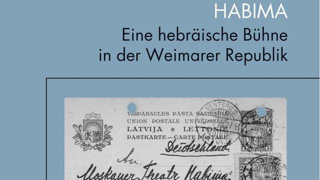 Buchcover: Habima - Eine hebräische Bühne in der Weimarer Republik von Shelly Zer-Zion