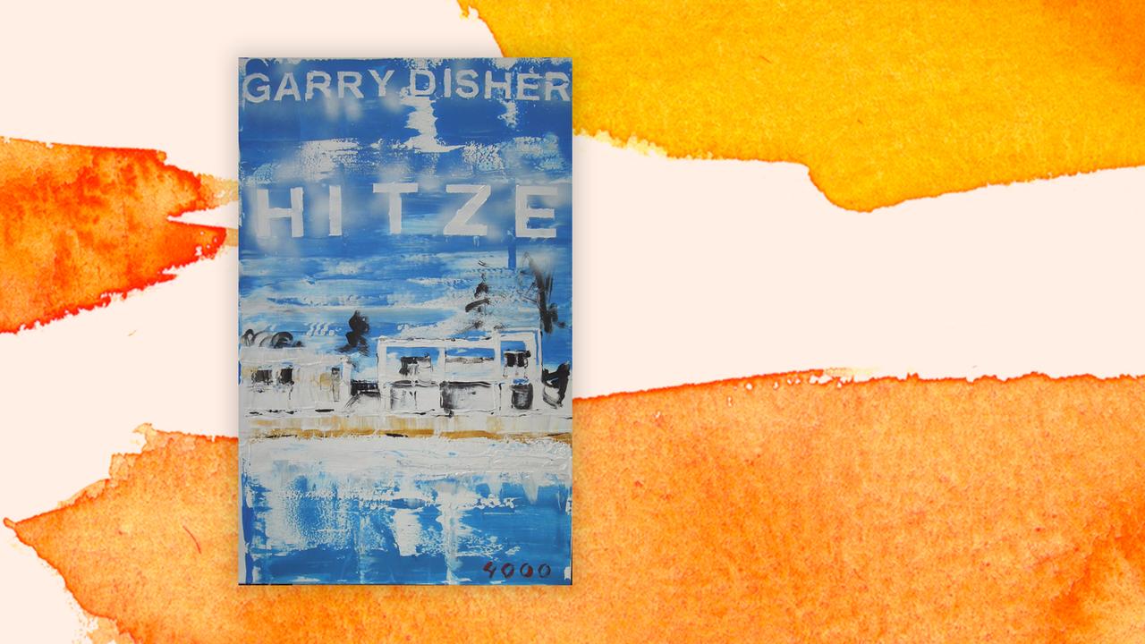 Buchcover zu "Hitz" von Garry Disher.