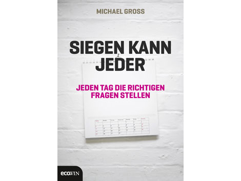 Buchcover: "Siegen kann jeder" von Michael Groß Buchcover: "Siegen kann jeder" von Michael Groß
