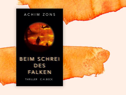 Buchcover zu Achim Zons' Roman "Beim Schrei des Falken".