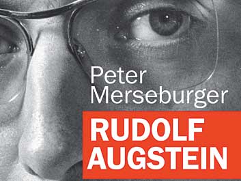 Peter Merseburger: Rudolf Augstein Peter Merseburger: Rudolf Augstein
