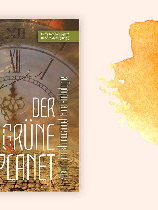 Cover des Buches "Der Grüne Planet" auf orangefarbenem Aquarellhintergrund.