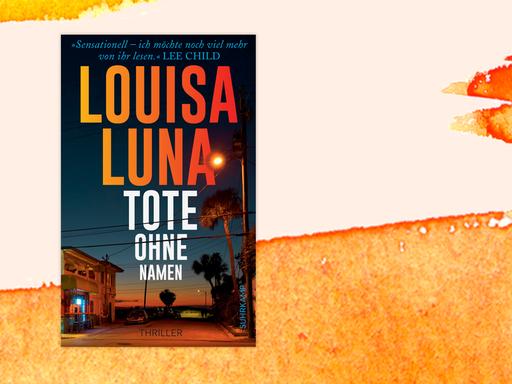 Das Cover von Louisa Lunas Buch "Tote ohne Namen" auf orange-weißem Hintergrund.