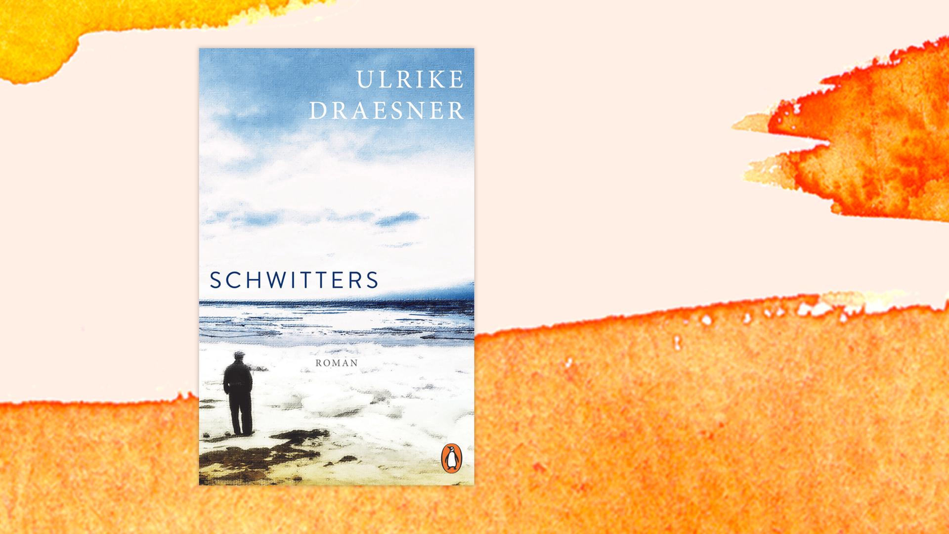 Das Cover von Ulrike Draesners Roman “Schwitters” vor Deutschlandfunk Kultur Hintergrund. Das Cover von Ulrike Draesners Roman “Schwitters” vor Deutschlandfunk Kultur Hintergrund.