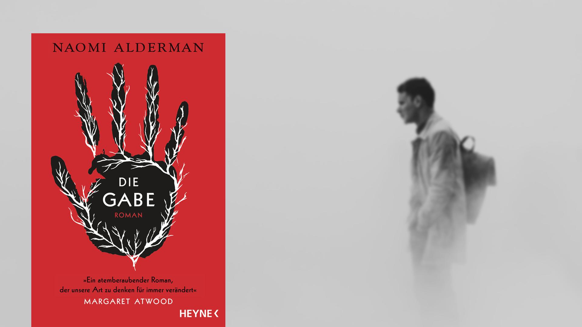 Buchcover "Die Gabe" von Naomi Alderman, im Hintergrund ein Mann im Nebel Buchcover "Die Gabe" von Naomi Alderman, im Hintergrund ein Mann im Nebel