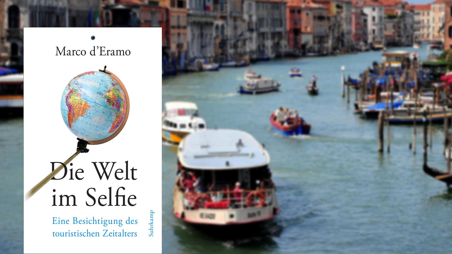 Buchcover Marco d’Eramo: "Die Welt im Selfie" Buchcover Marco d’Eramo: "Die Welt im Selfie"