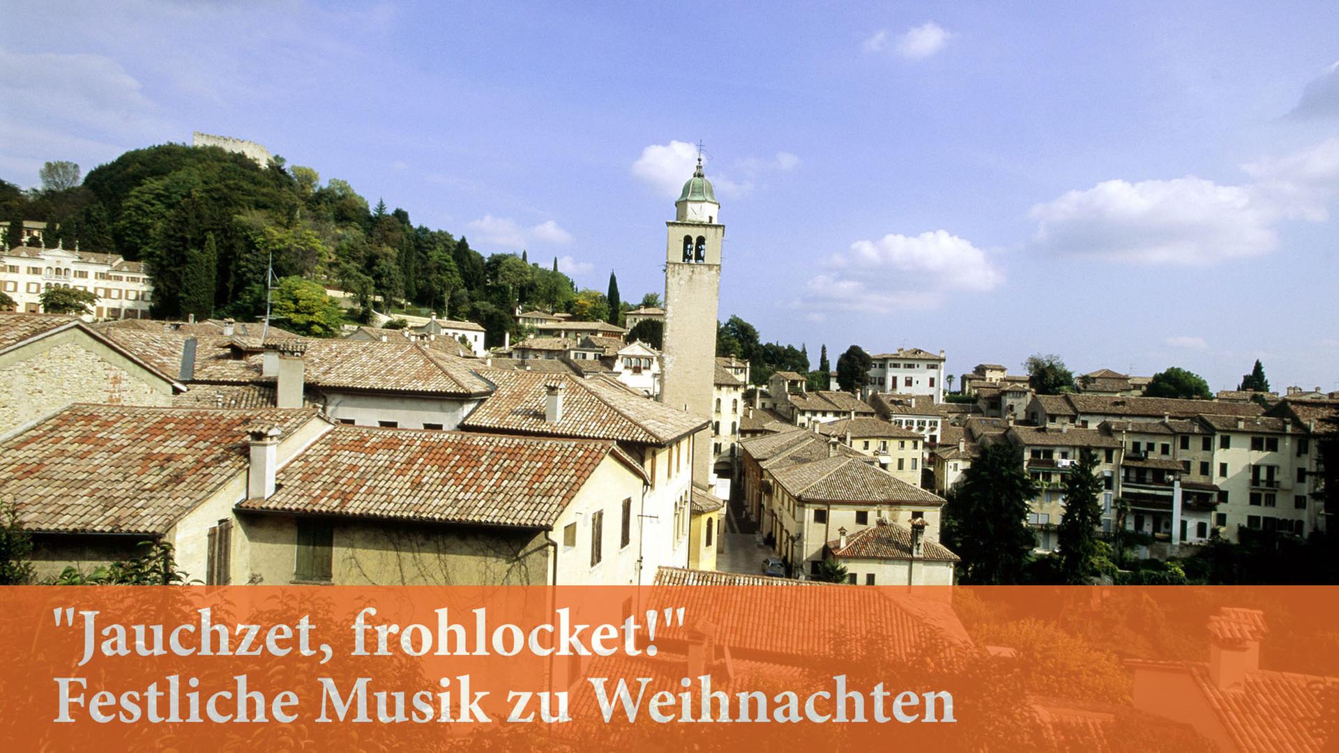 Blick über die Stadt Asolo Blick über die Stadt Asolo