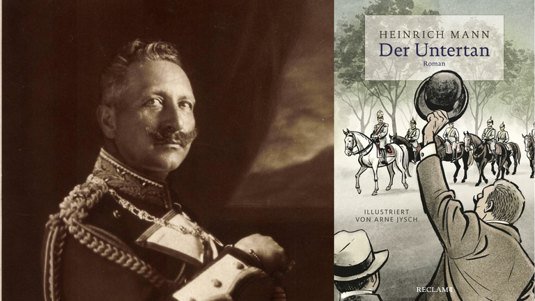 Das Buchcover von Heinrich Mann: "Der Untertan" und ein Portrait des Kaisers Wilhelm II.