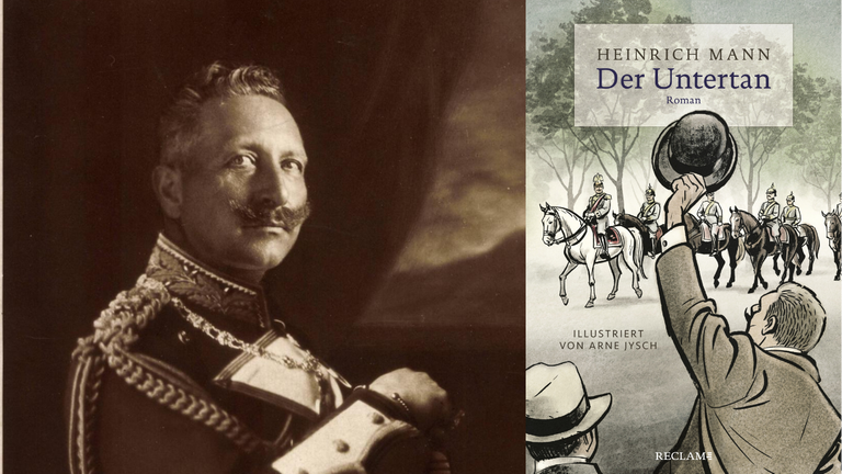 Das Buchcover von Heinrich Mann: "Der Untertan" und ein Portrait des Kaisers Wilhelm II. Das Buchcover von Heinrich Mann: "Der Untertan" und ein Portrait des Kaisers Wilhelm II.
