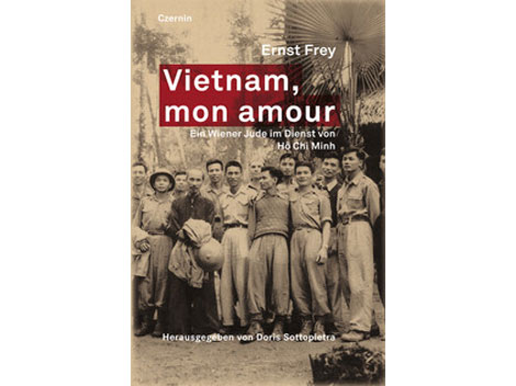 Buchcover: "Vietnam, mon amour" von Ernst Frey und Doris Sottopietra