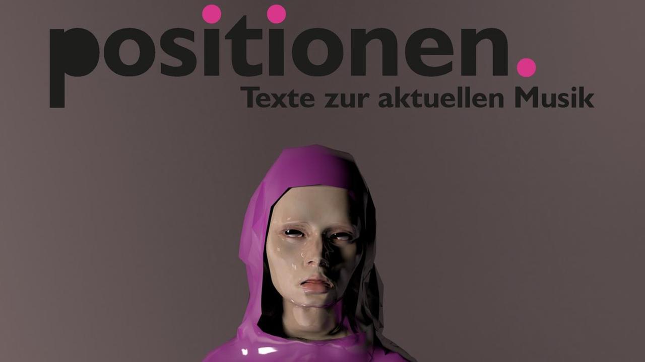 Ausschnitt aus dem Cover der Ausgabe Nr. 122 der Zeitschrift positionen. Ausschnitt aus dem Cover der Ausgabe Nr. 122 der Zeitschrift positionen.
