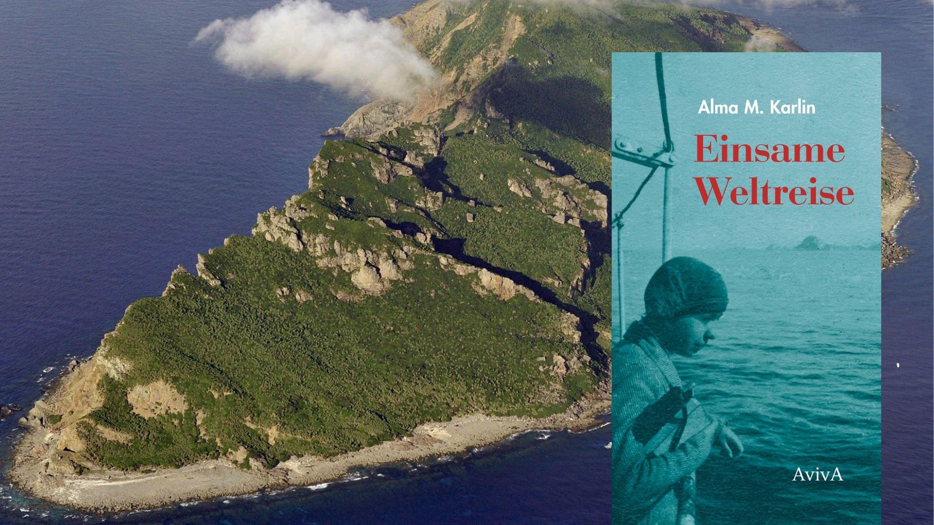 Buchcover: Alma M. Karlin: „Einsame Weltreise“ Buchcover: Alma M. Karlin: „Einsame Weltreise“