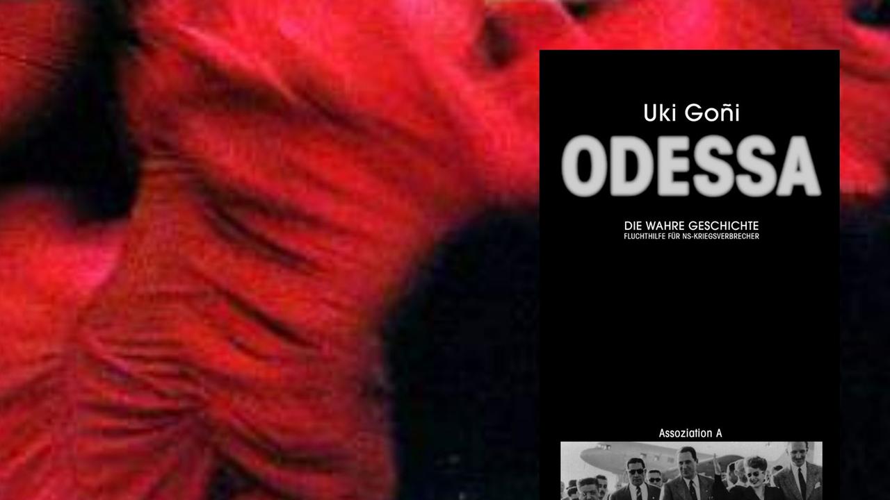 Buchcover: Uki Goñi: „Odessa: Die wahre Geschichte. Fluchthilfe für NS-Kriegsverbrecher“ Buchcover: Uki Goñi: „Odessa: Die wahre Geschichte. Fluchthilfe für NS-Kriegsverbrecher“