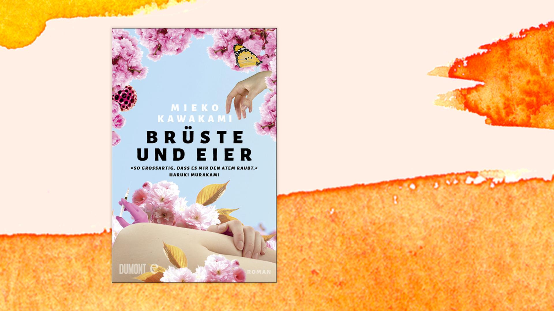 Cover von Mieko Kawakamis „Brüste und Eier“ vor Deutschlandfunk Kultur Hintergrund.