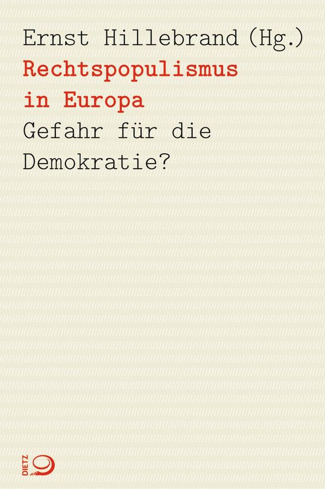 Ernst Hillebrand: "Rechtspopulismus in Europa" Ernst Hillebrand: "Rechtspopulismus in Europa"