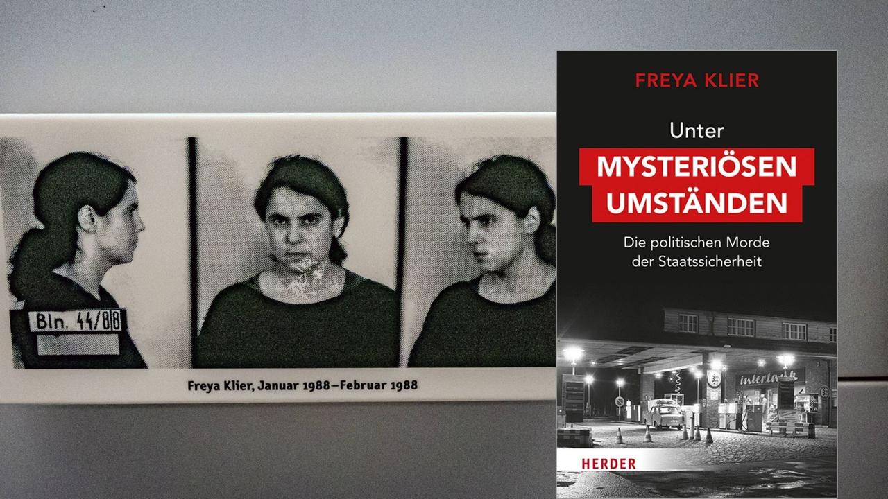 Freya Klier auf einem historischen Stasi-Foto und ihr Buch: "Unter mysteriösen Umständen. Die politischen Morde der Staatssicherheit"
