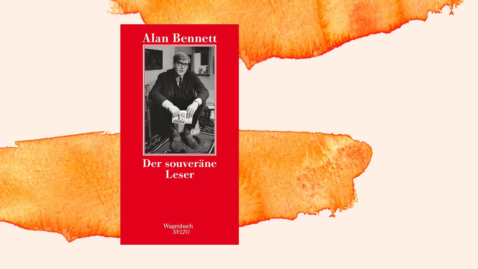 Buchcover zu "Der souveräne Leser" von Alan Bennett Buchcover zu "Der souveräne Leser" von Alan Bennett