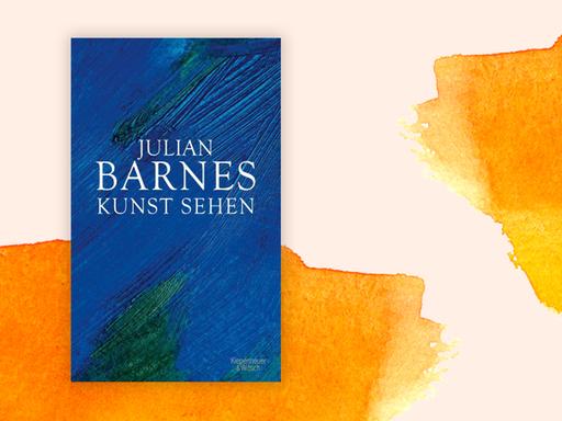 Buchcover zu Julian Barnes: Kunst sehen