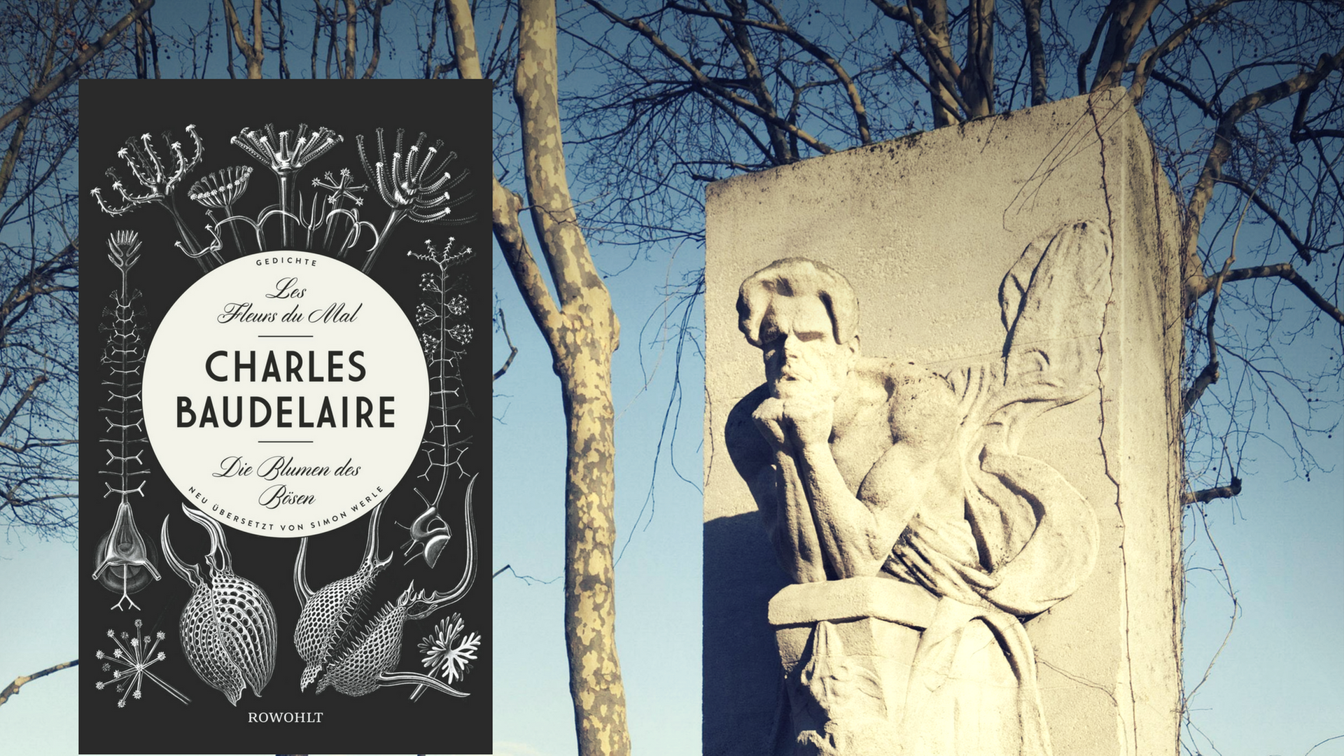Die Neuübersetzung von Charles Baudelaires "Die Blumen des Bösen". Im Hintergrund: Ein Kenotaph in Paris zu Ehren Baudelaires. Die Neuübersetzung von Charles Baudelaires "Die Blumen des Bösen". Im Hintergrund: Ein Kenotaph in Paris zu Ehren Baudelaires.