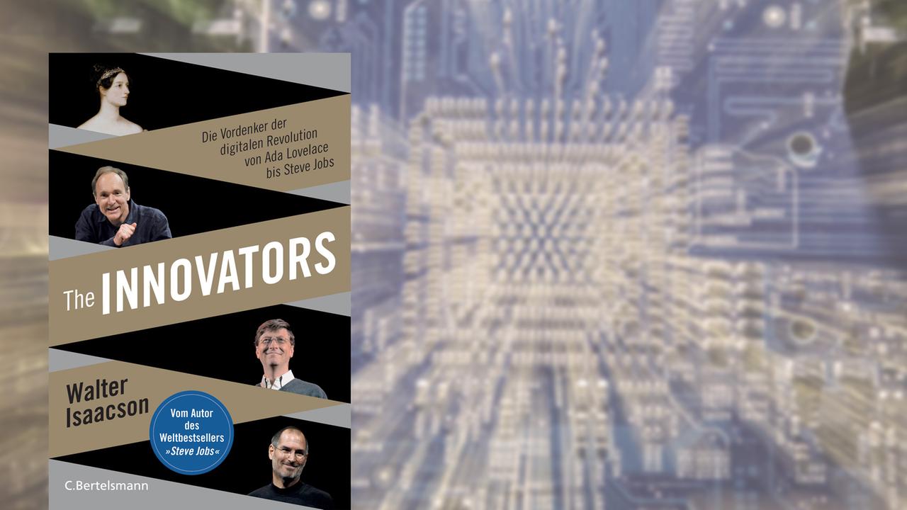 Buchcover "The Innovators" von Walter Isaacson, im Hintergrund die Platine eines Computers